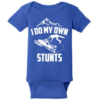 I Do My Own Stunts Snowmobile Cool Gift Baby Bodysuit