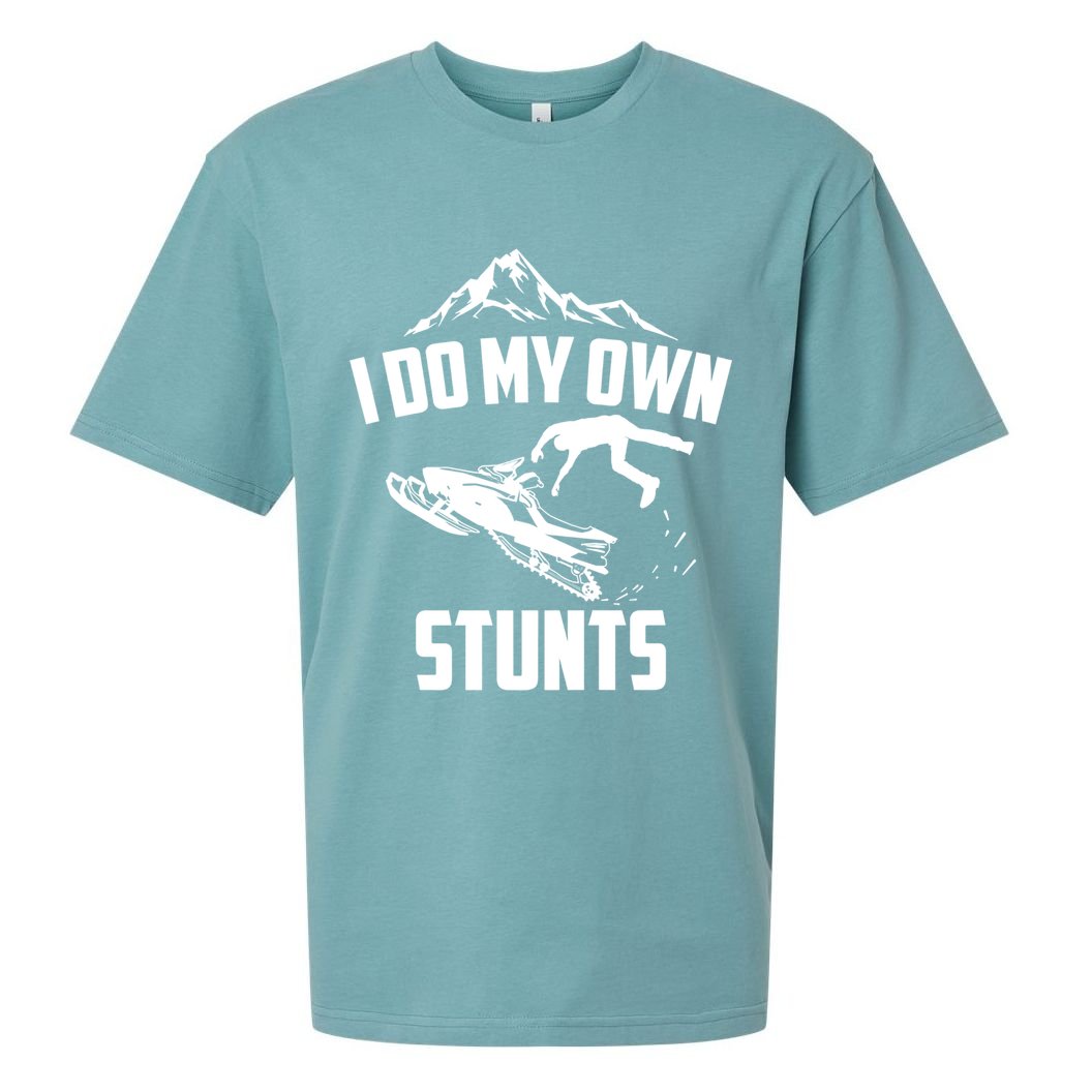 I Do My Own Stunts Snowmobile Cool Gift Sueded Cloud Jersey T-Shirt