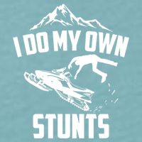 I Do My Own Stunts Snowmobile Cool Gift Sueded Cloud Jersey T-Shirt