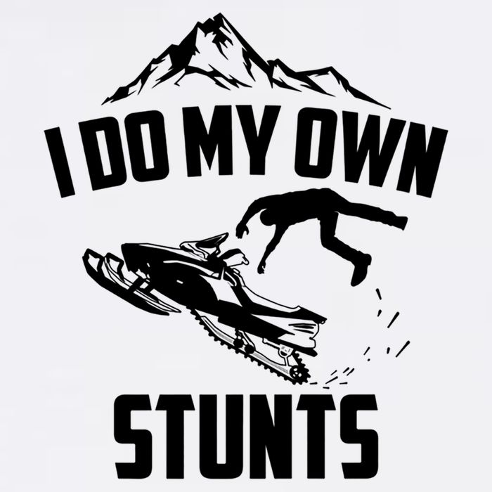 I Do My Own Stunts Snowmobile Cool Gift Garment-Dyed Sweatshirt