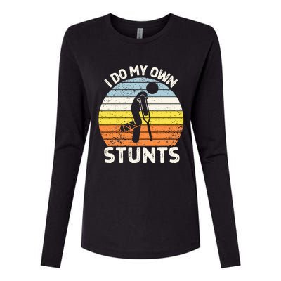 I Do My Own Stunts Broken Leg Get Well Soon Gift Crutches Womens Cotton Relaxed Long Sleeve T-Shirt