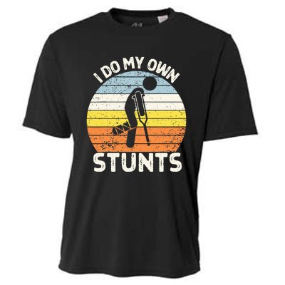 I Do My Own Stunts Broken Leg Get Well Soon Gift Crutches Cooling Performance Crew T-Shirt