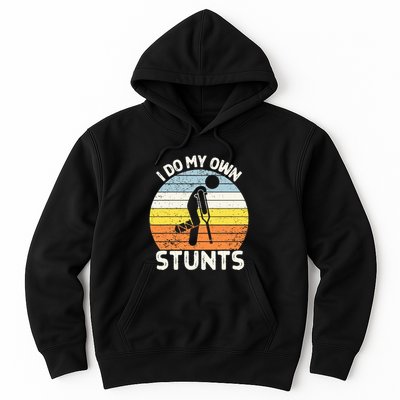 I Do My Own Stunts Broken Leg Get Well Soon Gift Crutches Hoodie