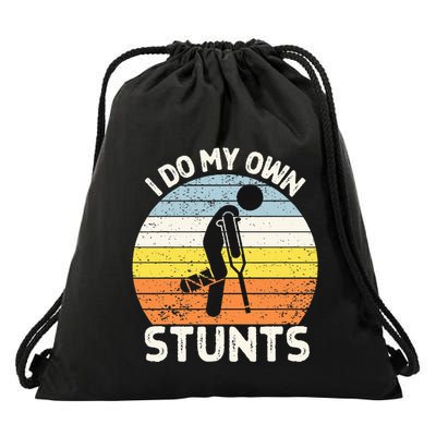 I Do My Own Stunts Broken Leg Get Well Soon Gift Crutches Drawstring Bag