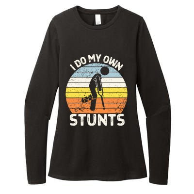 I Do My Own Stunts Broken Leg Get Well Soon Gift Crutches Womens CVC Long Sleeve Shirt