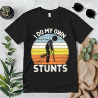I Do My Own Stunts Broken Leg Get Well Soon Gift Crutches Premium T-Shirt