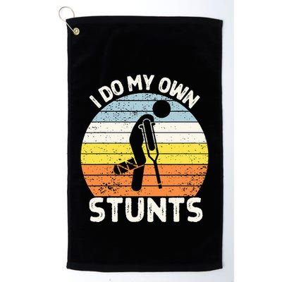 I Do My Own Stunts Broken Leg Get Well Soon Gift Crutches Golf Towel
