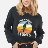 I Do My Own Stunts Broken Leg Get Well Soon Gift Crutches Cropped Pullover Crew