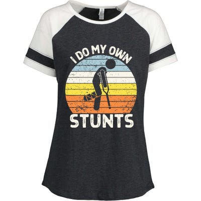 I Do My Own Stunts Broken Leg Get Well Soon Gift Crutches Enza Ladies Jersey Colorblock Tee