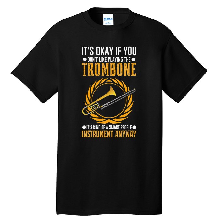 I Don't Make Mistakes When Playing A Trombone Tall T-Shirt