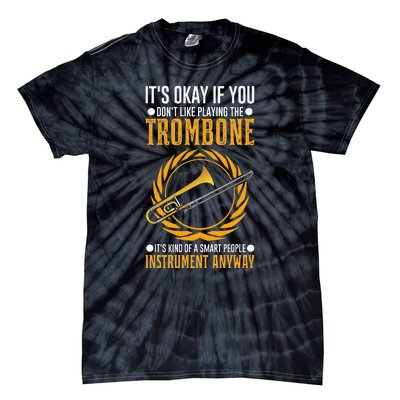 I Don't Make Mistakes When Playing A Trombone Tie-Dye T-Shirt