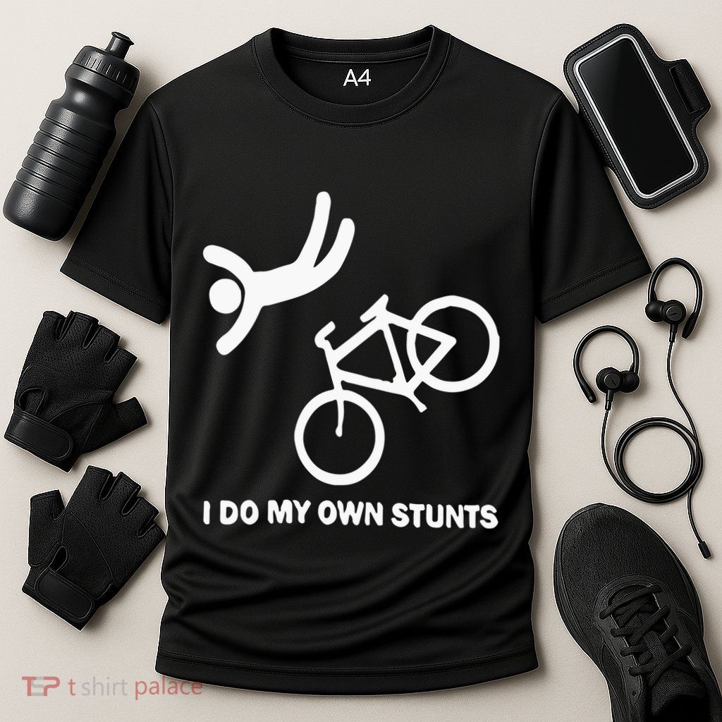 I Do My Own Stunts Performance Shirt