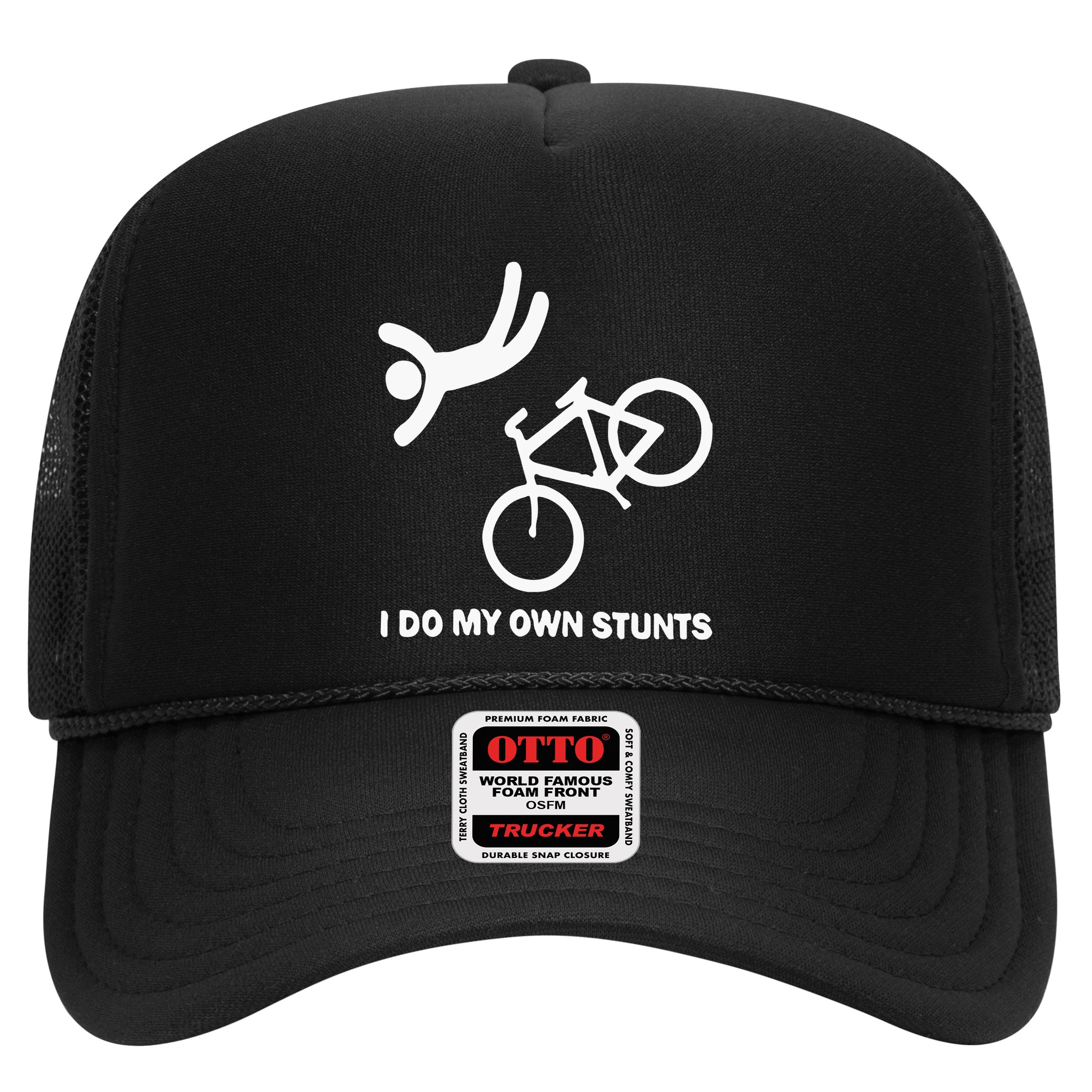 I Do My Own Stunts Hat
