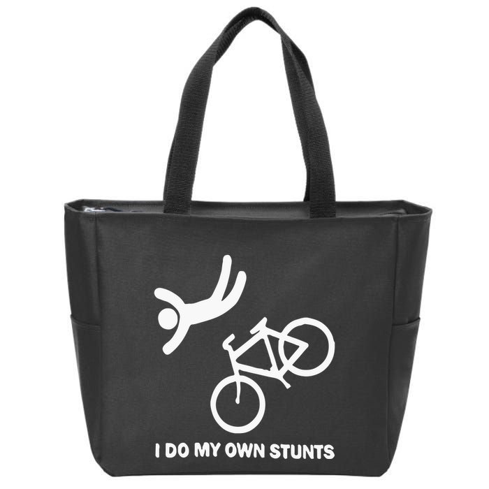 I Do My Own Stunts Zip Tote Bag