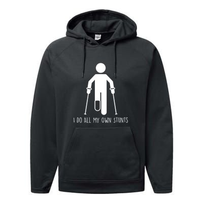 I Do My Own Stunts Funny Injury / Injured Joke Recovery Gift Performance Fleece Hoodie