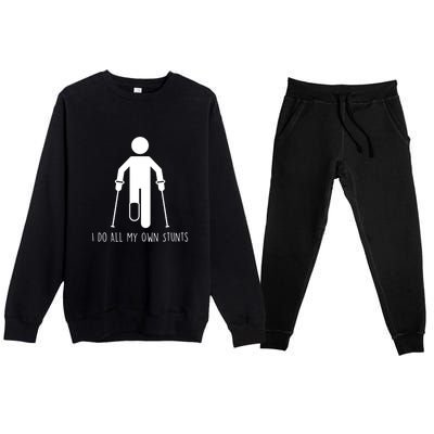 I Do My Own Stunts Funny Injury / Injured Joke Recovery Gift Premium Crewneck Sweatsuit Set