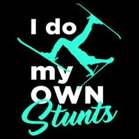 I Do My Own Stunts Jet Ski Lover Gift For Skier Sustainable Bucket Hat