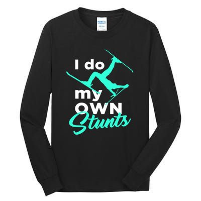 I Do My Own Stunts Jet Ski Lover Gift For Skier Tall Long Sleeve T-Shirt