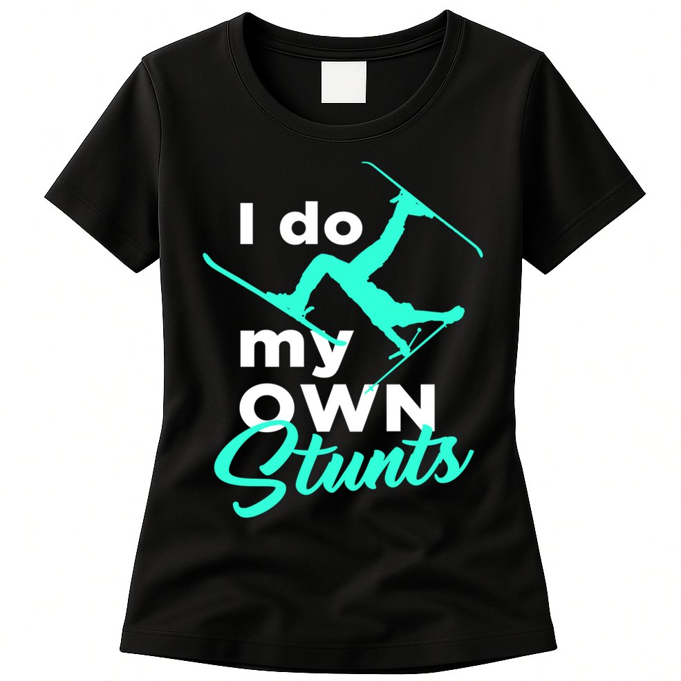 I Do My Own Stunts Jet Ski Lover Gift For Skier Womens T-Shirt