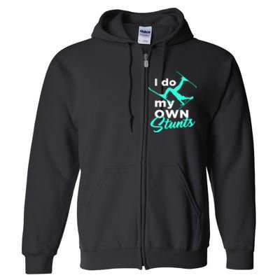 I Do My Own Stunts Jet Ski Lover Gift For Skier Full Zip Hoodie