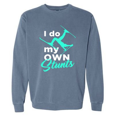 I Do My Own Stunts Jet Ski Lover Gift For Skier Garment-Dyed Sweatshirt