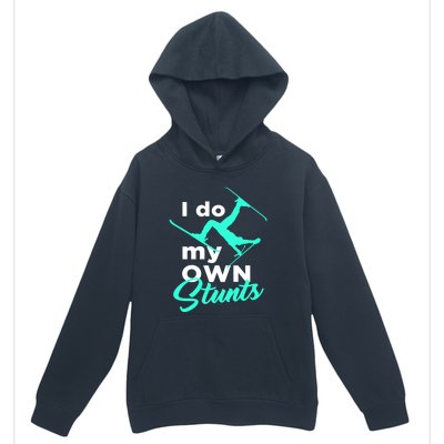 I Do My Own Stunts Jet Ski Lover Gift For Skier Urban Pullover Hoodie