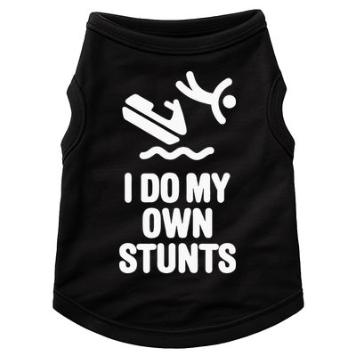I Do My Own Stunts Jet Ski Personal Watercraft PWC Gift Doggie Tank