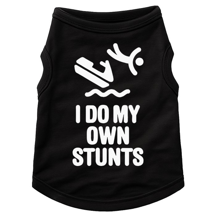 I Do My Own Stunts Jet Ski Personal Watercraft PWC Gift Doggie Tank