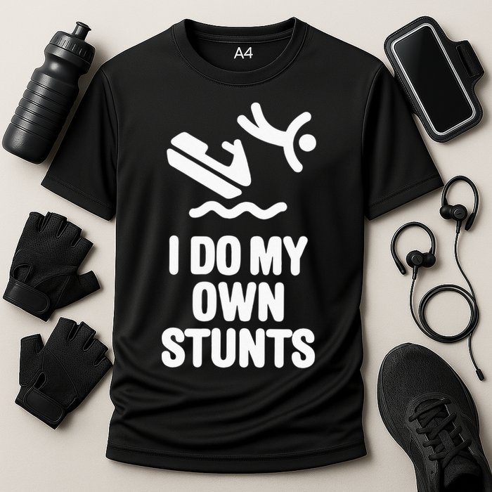 I Do My Own Stunts Jet Ski Personal Watercraft PWC Gift Performance Shirt