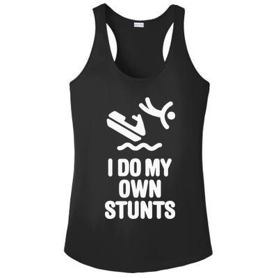 I Do My Own Stunts Jet Ski Personal Watercraft PWC Gift Ladies PosiCharge Competitor Racerback Tank