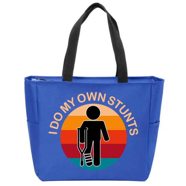 I Do My Own Stunts Cute Gift Get Well Gift Zip Tote Bag