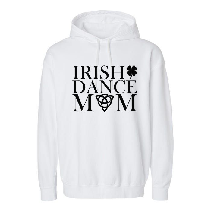 Irish Dance Mom Dance Shoe Dancing Lover Garment-Dyed Fleece Hoodie