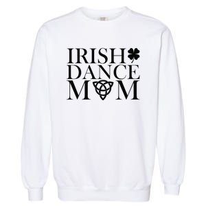 Irish Dance Mom Dance Shoe Dancing Lover Garment-Dyed Sweatshirt