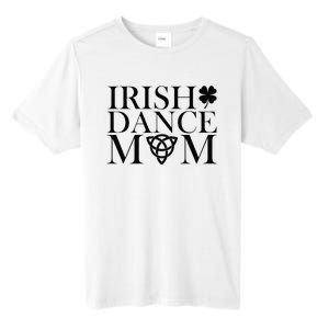 Irish Dance Mom Dance Shoe Dancing Lover Tall Fusion ChromaSoft Performance T-Shirt