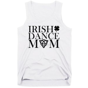 Irish Dance Mom Dance Shoe Dancing Lover Tank Top