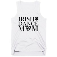 Irish Dance Mom Dance Shoe Dancing Lover Tank Top