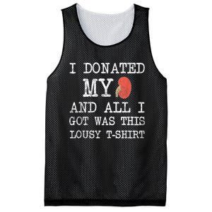 I Donated My Kidney And All I Got Was This Lousy Mesh Reversible Basketball Jersey Tank