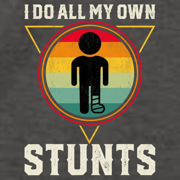 I Do My Own Stunts Get Well Funny Injury Leg Ankle Knee Foot Vector Backpack