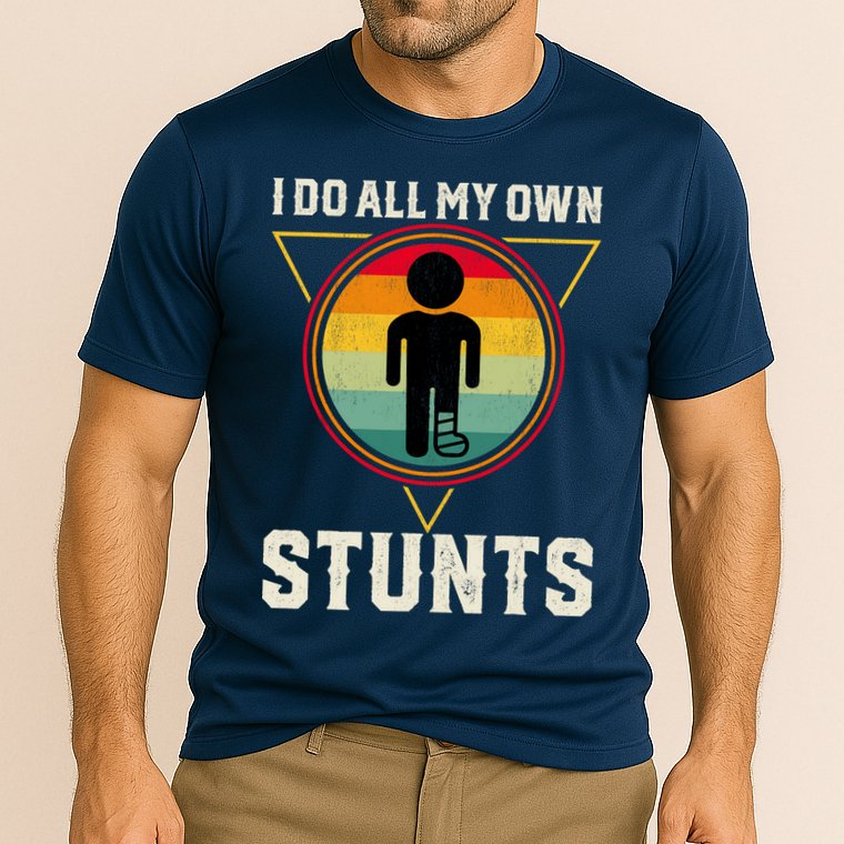 I Do My Own Stunts Get Well Funny Injury Leg Ankle Knee Foot Cooling Performance Crew T-Shirt