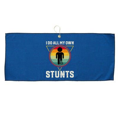 I Do My Own Stunts Get Well Funny Injury Leg Ankle Knee Foot Large Microfiber Waffle Golf Towel