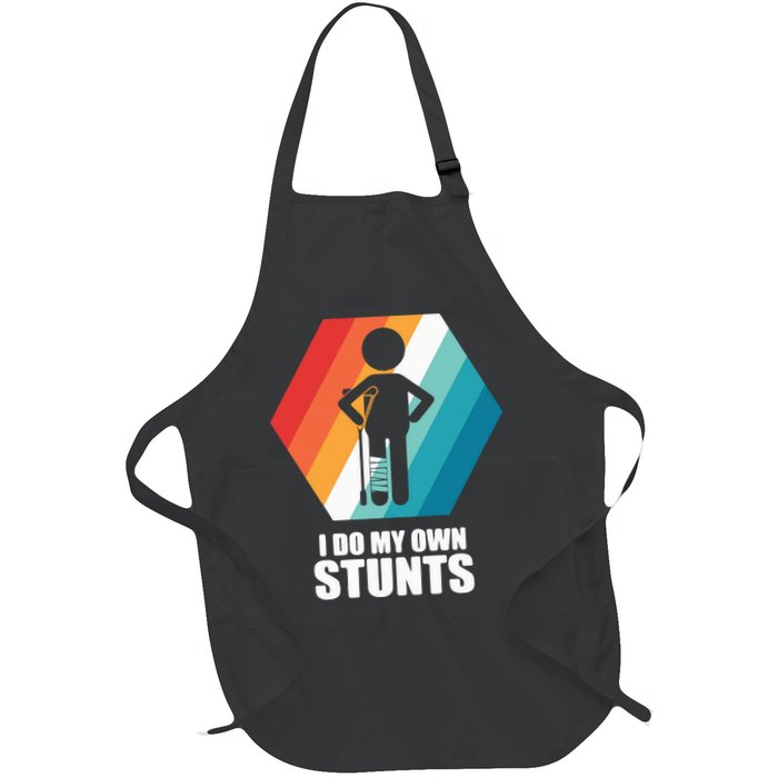 I Do My Own Stunts Funny Broken Leg Feet Injury Get Well Soon Apron
