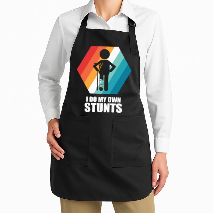 I Do My Own Stunts Funny Broken Leg Feet Injury Get Well Soon Apron