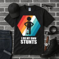 I Do My Own Stunts Funny Broken Leg Feet Injury Get Well Soon Tall T-Shirt