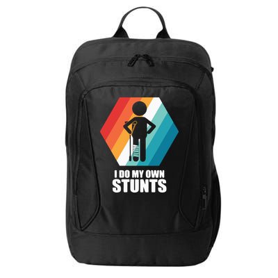 I Do My Own Stunts Funny Broken Leg Feet Injury Get Well Soon City Backpack