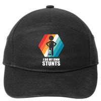I Do My Own Stunts Funny Broken Leg Feet Injury Get Well Soon 7-Panel Snapback Hat