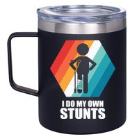 I Do My Own Stunts Funny Broken Leg Feet Injury Get Well Soon 12oz Stainless Steel Coffee Mug