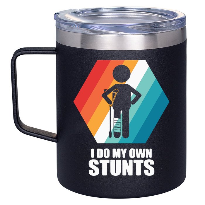I Do My Own Stunts Funny Broken Leg Feet Injury Get Well Soon 12oz Stainless Steel Coffee Mug
