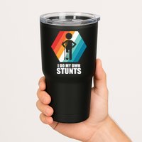 I Do My Own Stunts Funny Broken Leg Feet Injury Get Well Soon Tumbler