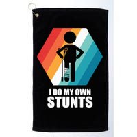 I Do My Own Stunts Funny Broken Leg Feet Injury Get Well Soon Golf Towel
