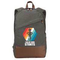 I Do My Own Stunts Funny Broken Leg Feet Injury Get Well Soon Cotton Canvas Backpack